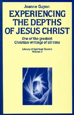 9780940232006 Experiencing The Depths Of Jesus Christ (Reprinted)