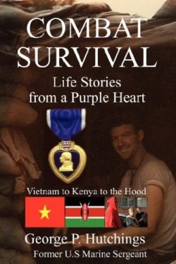 9780975345597 Combat Survival : Life Stories Of A Purple Heart