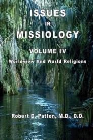 9780986011368 Issues In Missiology Volume 4 Worldview And World Religions