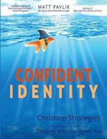 9780986383151 Confident Identity : Christian Strategies To Forget Who You Aren't And Disc