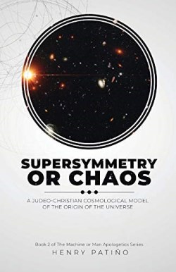 9780996244145 Supersymmetry Or Chaos