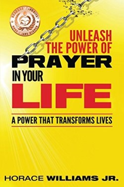 9780999759905 Unleash The Power Of Prayer In Your Life