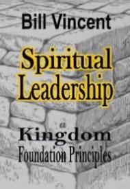 9781304747228 Spiritual Leadership : Kingdom Foundation Principles