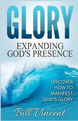 9781365757006 Glory Expanding Gods Presence