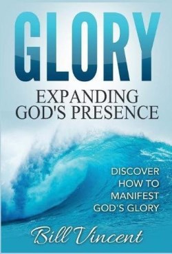 9781365828423 Glory Expanding Gods Presence