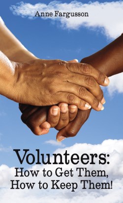 9781400332519 Volunteers : How To Get Them