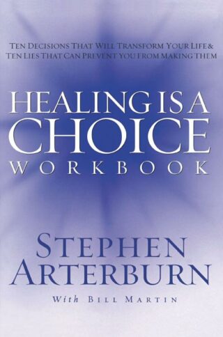 9781418501945 Healing Is A Choice Workbook