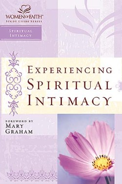 9781418507091 Experiencing Spiritual Intimacy (Student/Study Guide)