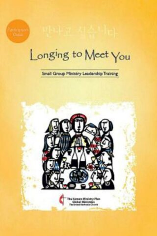 9781426795633 Longing To Meet You Participant Book (Student/Study Guide)