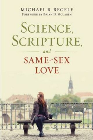 9781426798290 Science Scripture And Same Sex Love