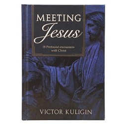 9781432125844 Meeting Jesus : 18 Profound Encounters With Christ