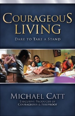 9781433671210 Courageous Living : Dare To Take A Stand