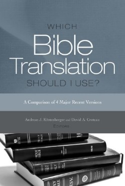 9781433676468 Which Bible Translation Should I Use