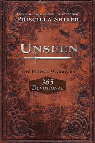 9781433690181 Unseen : The Prince Warriors 365 Devotional