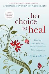 9781434768728 Her Choice To Heal Post Roe Updated Edition (Revised)