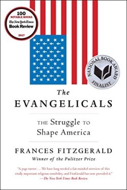 9781439131343 Evangelicals : The Struggle To Shape America