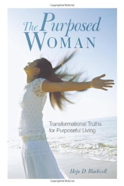 9781449739515 Purposed Woman : Transformational Truths For Purposeful Living