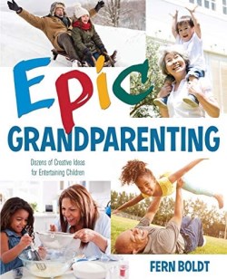 9781486620883 Epic Grandparenting : Dozens Of Creative Ideas For Entertaining Children