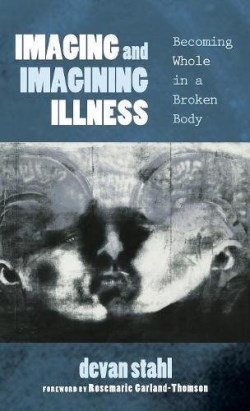 9781498288309 Imaging And Imagining Illness