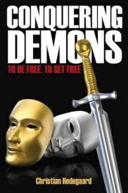9781498400008 Conquering Demons : To Be Free To Set Free