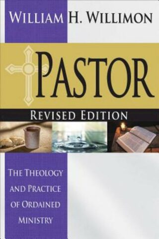 9781501804908 Pastor : The Theology And Practice Of Ordained Ministry