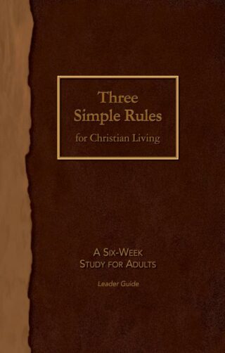 9781501840173 3 Simple Rules For Christian Living Leader Guide (Teacher's Guide)