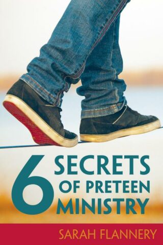 9781501845963 6 Secrets Of Preteen Ministry