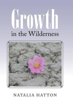 9781512729962 Growth In The Wilderness