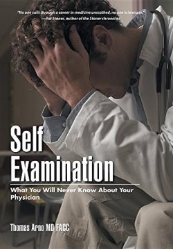 9781512755619 Self Examination : What You Will Never Know About Your Physician