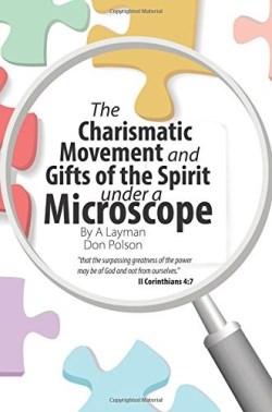 9781512765830 Charismatic Movement And Gifts Of The Spirit Under A Microscope