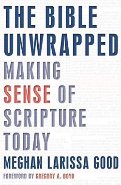 9781513802572 Bible Unwrapped : Making Sense Of Scripture Today