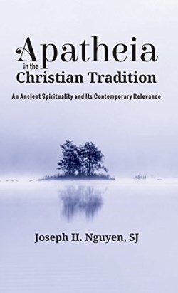 9781532645174 Apatheia In The Christian Tradition
