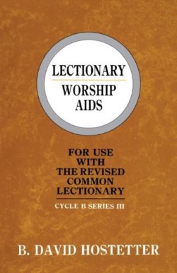 9781556736223 Lectionary Worship Aids Series 3 Cycle B