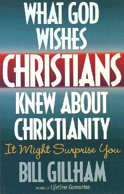 9781565075573 What God Wishes Christians Knew About Christianity