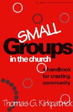 9781566991513 Small Groups In The Church