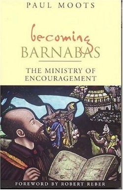 9781566992930 Becoming Barnabas : The Ministry Of Encouragement