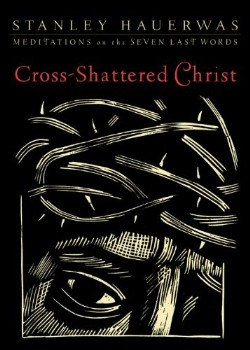 9781587433085 Cross Shattered Christ (Reprinted)
