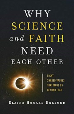 9781587434365 Why Science And Faith Need Each Other