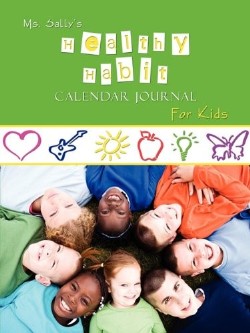 9781589302518 Ms Sallys Healthy Habit Journal For Kids