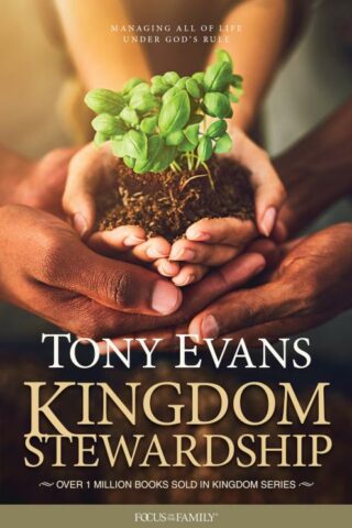 9781589979536 Kingdom Stewardship : Managing All Of Life Under God's Rule