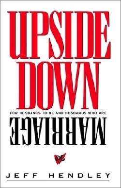 9781591601449 Upside Down Marriage