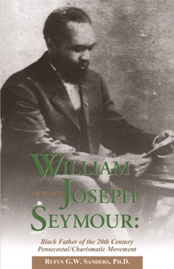 9781591601647 William Joseph Seymour 1870-1922