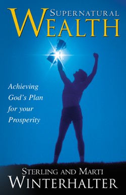 9781591605553 Supernatural Wealth : Achieving Gods Plan For Your Prosperity