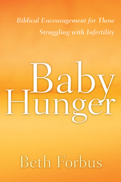 9781594671517 Baby Hunger : Biblical Encouragement For Those Struggling With Infertility