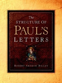 9781594675447 Structure Of Pauls Letters