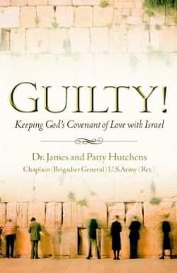 9781594679162 Guilty : Keeping Gods Covenant Of Love With Israel