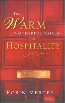 9781594679452 Warm Wonderful World Of Hospitality