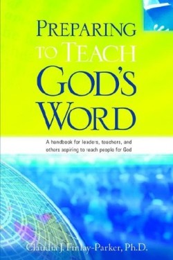 9781597810234 Preparing To Teach Gods Word