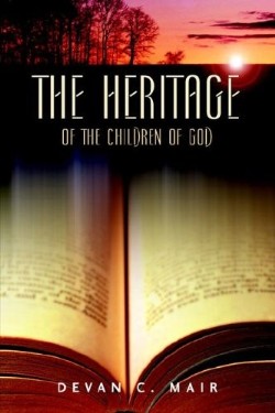 9781597812696 Heritage Of The Children Of God