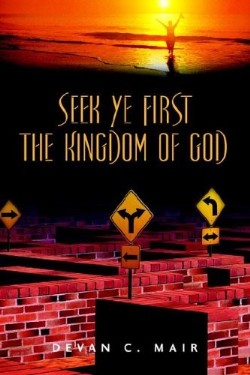 9781597814317 Seek Ye First The Kingdom Of God